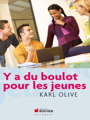 cover image of Y a du boulot pour les jeunes